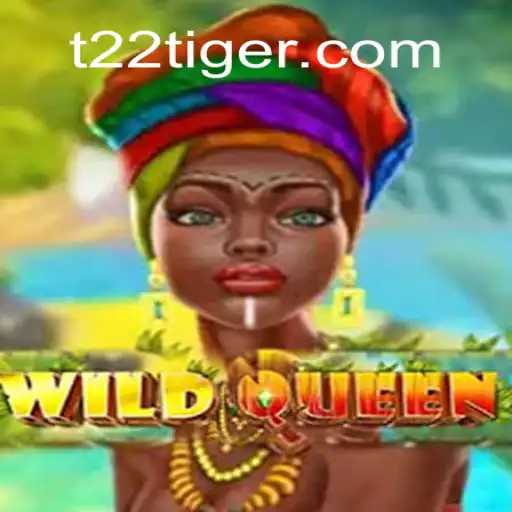 Descubra WildQueen: O Novo Jogo em T22.com