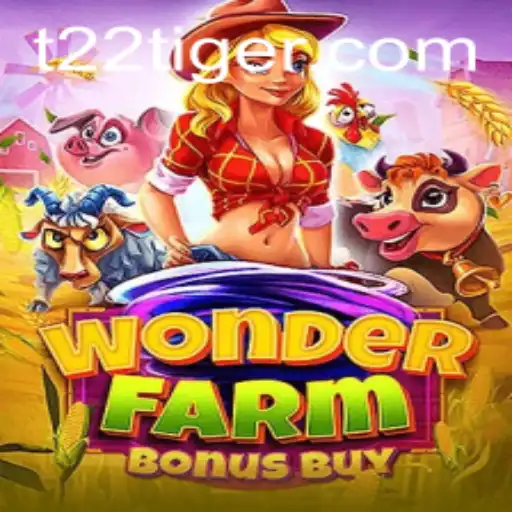 WonderFarmBonusBuy: Exploração e Estratégias do Novo Jogo de T22.com